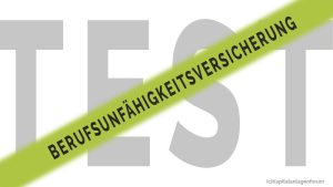 Berufsunfähigkeitsversicherung Grafik Kapitalanlagenforum Mond Maklers Lieblinge